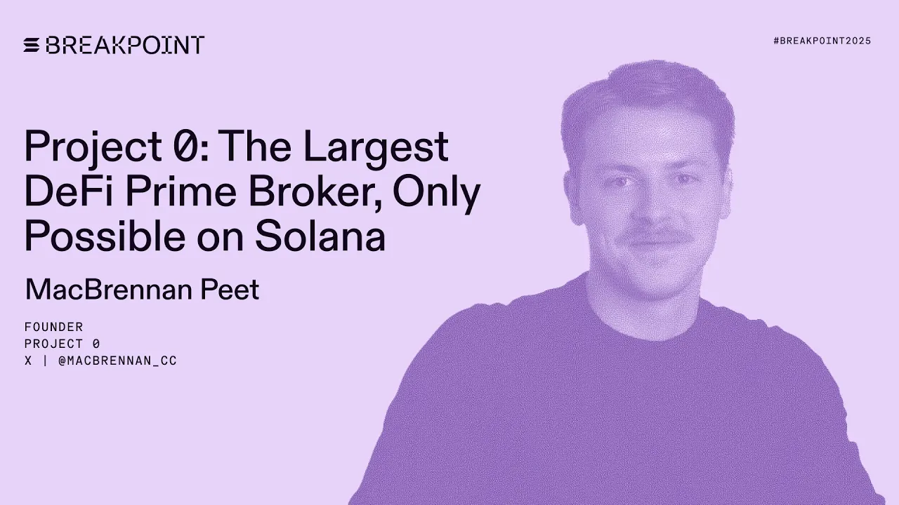 Project 0: The Largest DeFi Prime Broker, Only Possible on Solana